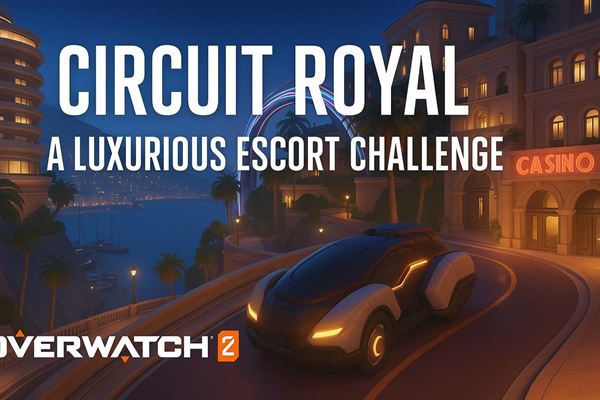 Circuit royal overwatch 2 map - a luxurious escort challenge