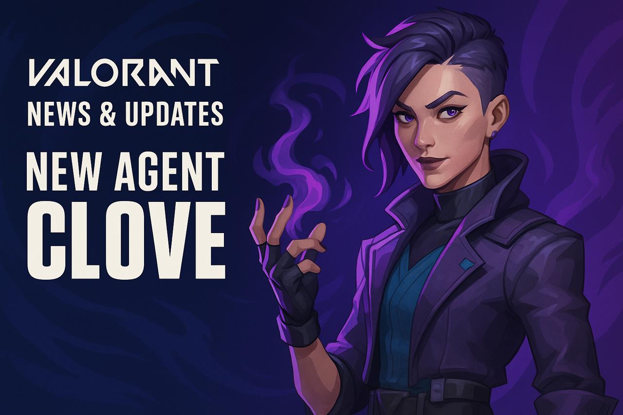 Latest valorant news and updates